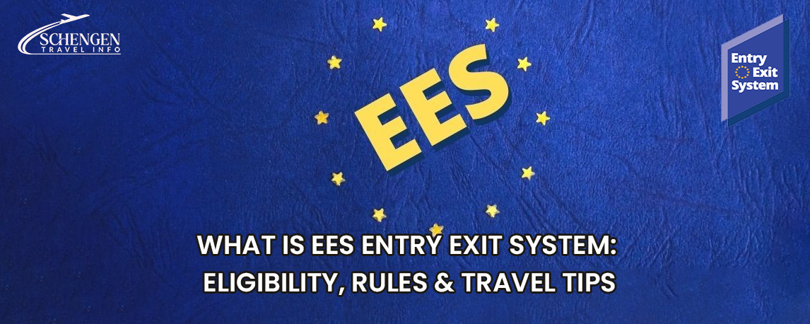 EES Entry Exit System Guide