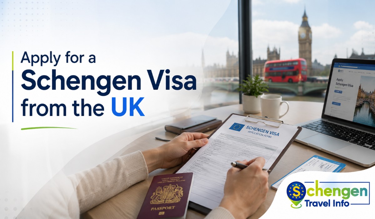 Apply For Schengen Visa From the UK